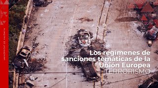 Los regímenes de sanciones temáticas de la UE Terrorismo [upl. by Yhtac655]