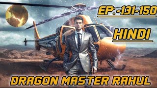 Ep131150 DRAGON MASTER RAHUL ll Novel explain in hindi love novel [upl. by Olga]