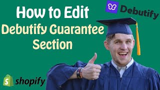 How to Edit Debutify Guarantee Section in 2020 [upl. by Bonine]