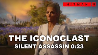 HITMAN 3  The Iconoclast 023  Elusive Target [upl. by Nemzaj]