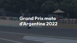 Le Grand Prix moto dArgentine 2022 est la troisième manche du championnat [upl. by Terrell]