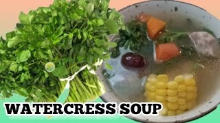 Watercress soupgood for cough [upl. by Nirihs]