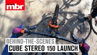 Cube Stereo 150  Launch BehindTheScenes  Mountain Bike Rider [upl. by Hardie]