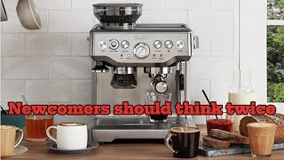 Think Twice Before Buying the Breville Barista Express Espresso Machine BES870XL [upl. by Sakmar]