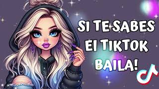 SI TE SABES EL TIKTOK BAILA  2024 💌 [upl. by Horsey]