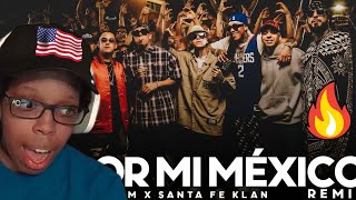 AMERICAN Reacts to quotPor Mi Mexicoquot Remix Lefty SM Santa Fe Klan Dharius CKan MC Davo Neto Peña [upl. by Alial]