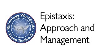 Epistaxis Approach and Management  Dr Nicholas Rowan [upl. by Gaves]