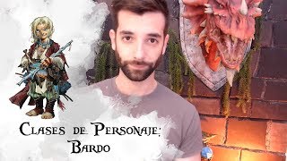 Clases de Personaje Pathfinder Bardo [upl. by Queri217]