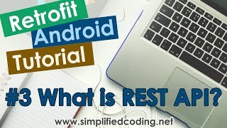 3 Retrofit Android Tutorial  What is REST API [upl. by Leahcimsemaj]