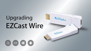 How to upgrade your EZCast Wire to latest firmware [upl. by Sleinad27]