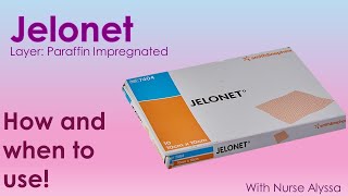 Jelonet When and how to use [upl. by Bywaters]