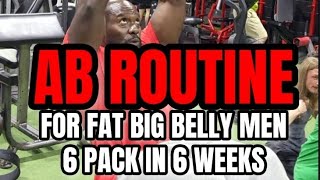 AB ROUTINE FOR FAT BELLY MEN 6 PACK IN 6 WEEKS [upl. by Harding]