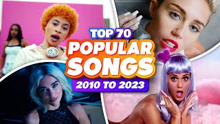 Most POPULAR Songs of 2010 to 2023 [upl. by Esnohpla898]