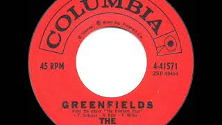 1960 HITS ARCHIVE Greenfields  Brothers Four a 1 record [upl. by Htidra]