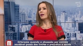 Mulheres  Mitos e Verdades Ortorexia 260115 [upl. by Eimaj]