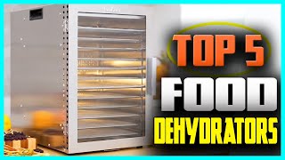 5 Best Food Dehydrators You Can Buy In 2024 [upl. by Swiercz]