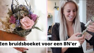 BRUIDSBOEKET voor DEE  Vlog  Carlein Tukkers [upl. by Yecam]