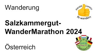 SalzkammergutWanderMarathon 2024  Österreich [upl. by Ikik]