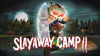 Slayaway Camp 2  Demo [upl. by Raquela19]