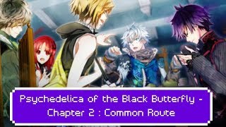 Psychedelica of the Black Butterfly  Chapter 2  Common Route [upl. by Enihsnus]