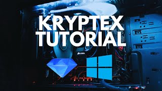 Kryptex Miner Tutorial for Windows PC  A StepbyStep Guide to Kryptex [upl. by Ehcar]