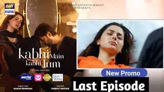 Kabhi Main Kabhi Tum Last Episode 26  New Teaser Review  haniaamir [upl. by Haida119]