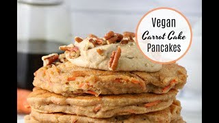 Vegan Carrot Cake Pancakes [upl. by Nordin]