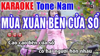 Mùa Xuân Bên Cửa Sổ Karaoke Tone Nam  Nhạc Sống Thanh Ngân [upl. by Nnarefinnej]