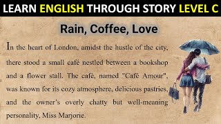 Rain Coffee Love  Learn English Through Stories  Level Advanced [upl. by Ogram711]