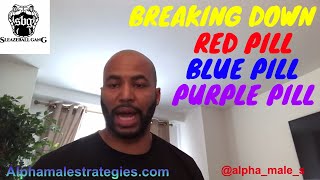 Breaking Down The Red Blue Purple Pill amp How To Handle Losses [upl. by Lyall561]