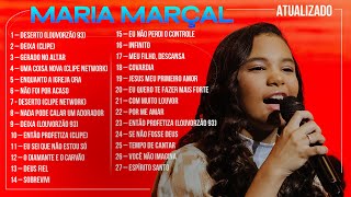 Maria Marçal  AS MELHORES Músicas Mais Tocadas Atualizada 2024 [upl. by Fiona]