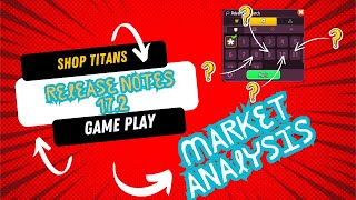 SHOP TITANS 172 RELEASE NOTES MARKET ANALYSIS INCLUDED [upl. by Bruns]