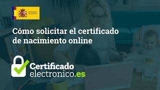 Cómo descargar el certificado de nacimiento con tu certificado digital [upl. by Chester]