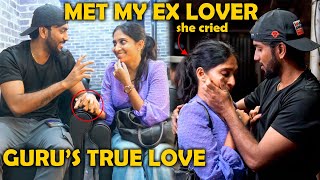 Met My EX Lover After A Long Time💔 Gurus TRUE LOVE😱😍 Kovai360 [upl. by Flori]