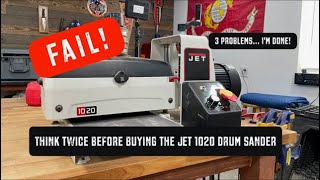 FAIL Dont Buy the JET 1020 Drum Sander I wouldnt [upl. by Reeta]