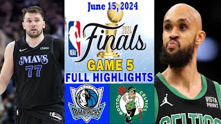 Boston Celtics vs Dallas Mavericks NBA Finals FULL Game 5 Highlights 061524  2024 NBA Finals [upl. by Yanrahc]