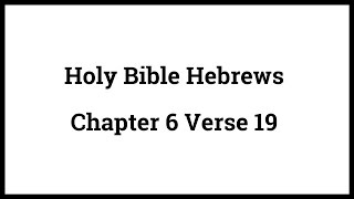 Holy Bible Hebrews 619 [upl. by Ornas]