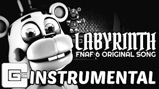 FNAF 6 SONG ▶ quotLabyrinthquot Instrumental  CG5 [upl. by Goode982]