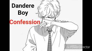 Dandere Boy Confession Male Voice Acting [upl. by Noirda]