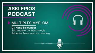 Podcast Multiples Myelom  Asklepios [upl. by Lemay]