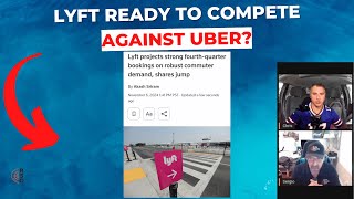 Is Lyft Ready To Compete With Uber [upl. by Lukash]