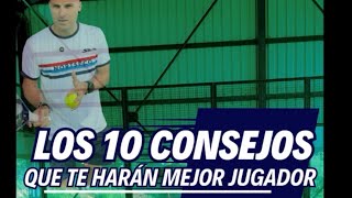 CONSEJOS para ser MEJOR jugador de pádel 🎾 10 reglas más importantes [upl. by Strephon]