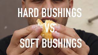 Hard Bushings VS Soft Bushings What You Should Know [upl. by Farrison19]