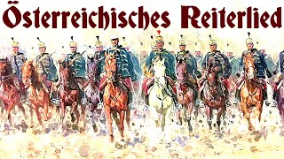 Österreichisches Reiterlied  Austrian Horseman Song  English Translation [upl. by Alidus]