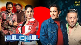 Hulchul  Hindi Full Movie  Akshaye Khanna  Kareena Kapoor  Paresh Rawal  Hindi Comedy Movies [upl. by Worthy]