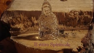 Ritiro spirituale  Perché Farlo e Come Farlo [upl. by Neil624]