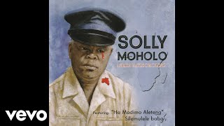 Solly Moholo  Matlhomoleng Official Audio [upl. by Euqinobe199]