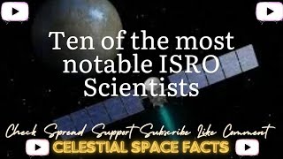 Ten of the most notable ISRO Scientists [upl. by Leviralc]