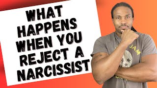 What happens when you REJECT a narcissist [upl. by Coady]