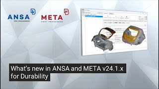 Whats new in ANSA and META v241x for Durability [upl. by Anitnatsnok]